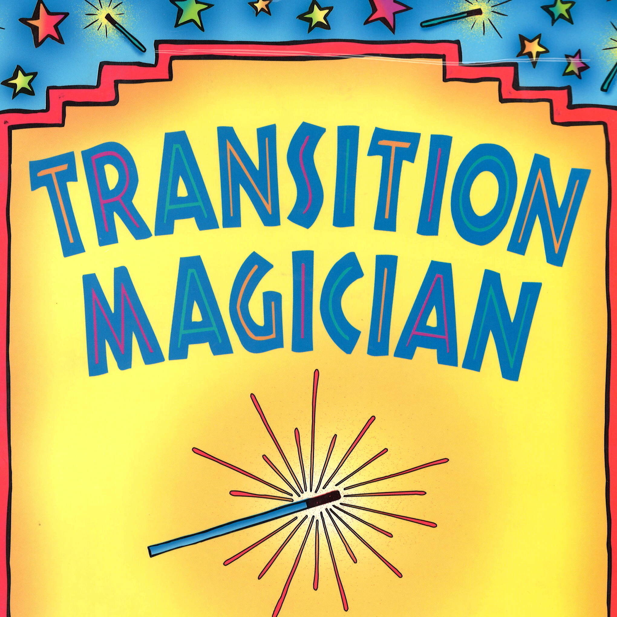 The Transition Magician Endowed Scholarship